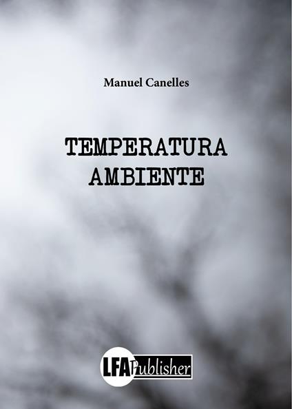 Temperatura ambiente - Manuel Canelles - copertina