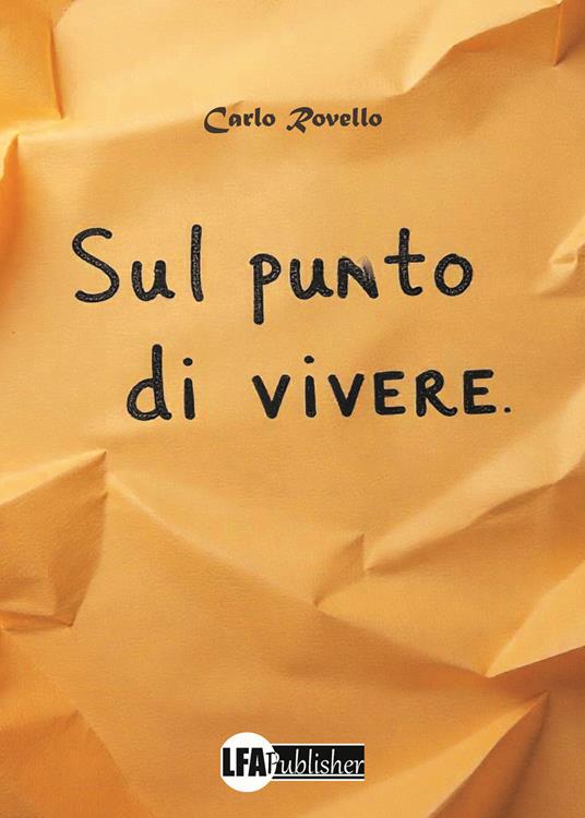 Sul punto di vivere - Carlo Rovello - copertina