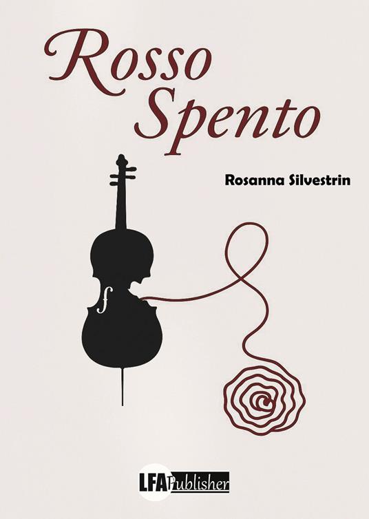 Rosso spento - Rosanna Silvestrin - copertina
