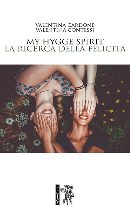 My hygge spirit. La ricerca della felicità - Valentina Cardone,Valentina Contessi - copertina