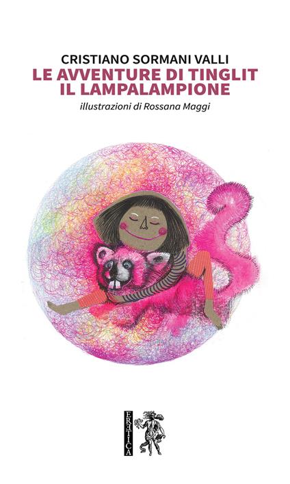 Le avventure di Tinglit, il lampalampione - Cristiano Sormani Valli - copertina