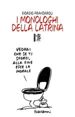 I monologhi della latrina