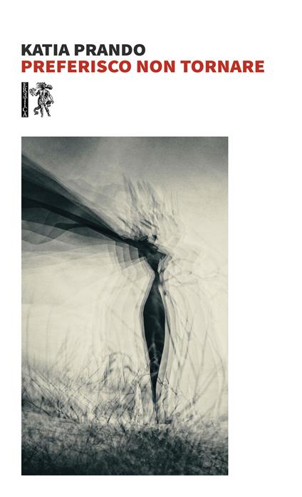 Preferisco non tornare - Katia Prando - copertina