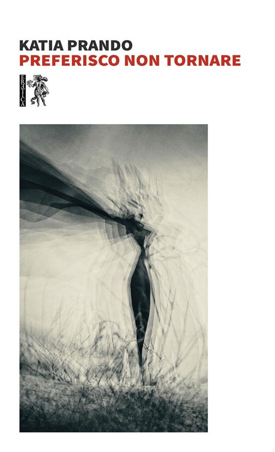 Preferisco non tornare - Katia Prando - copertina