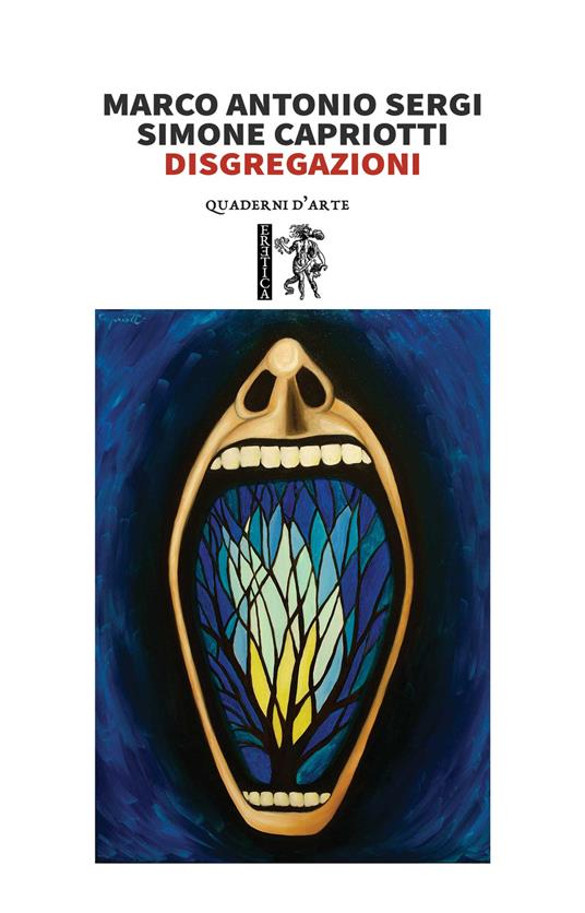 Disgregazioni - Marco Antonio Sergi,Simone Capriotti - copertina