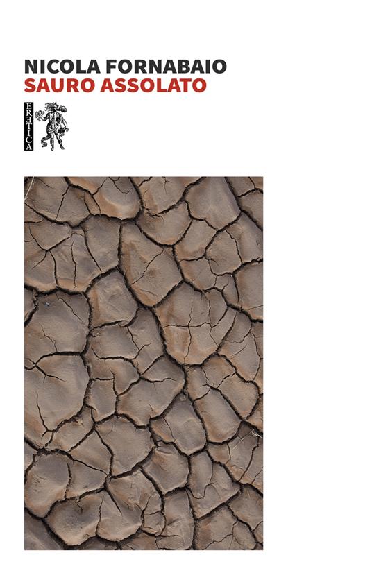 Sauro assolato - Nicola Fornabaio - copertina