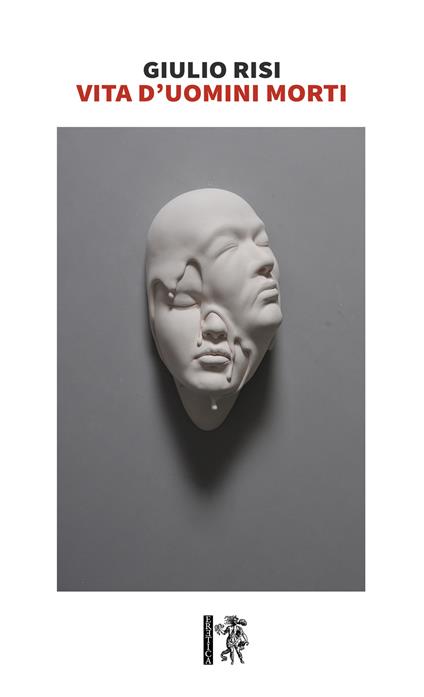 Vita d'uomini morti - Giulio Risi - copertina