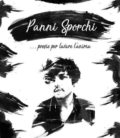 Panni sporchi... poesie per lavare l'anima - Marcin Woszczyk - ebook