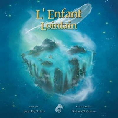L'enfant lointain - Jason Ray Forbus - copertina