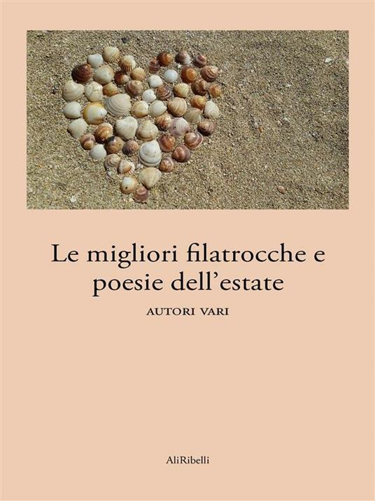 Le migliori filastrocche e poesie dell'estate - Autori vari - ebook