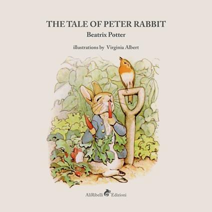 The tale of Peter Rabbit. Ediz. illustrata - Beatrix Potter - copertina