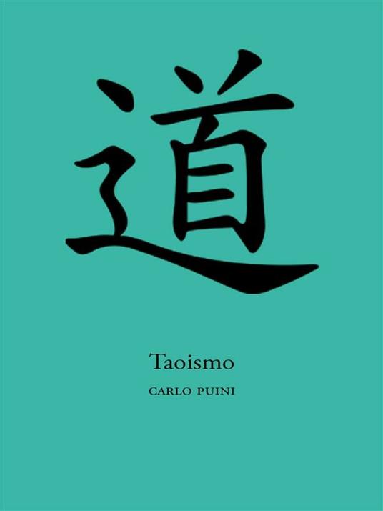 Il taoismo - Carlo Puini - ebook