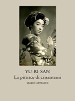 Yu-Ri-Sàn. La pittrice di crisantemi