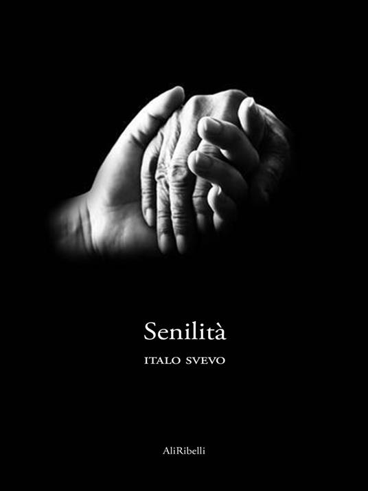 Senilità - Italo Svevo - ebook