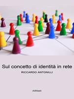Sul concetto di identità in rete
