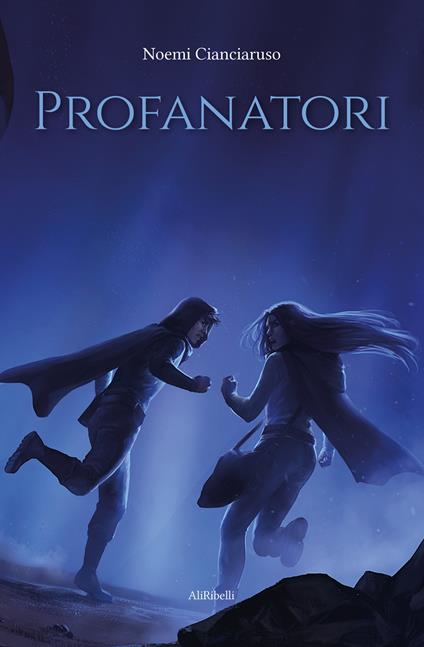 Profanatori - Noemi Cianciaruso - ebook
