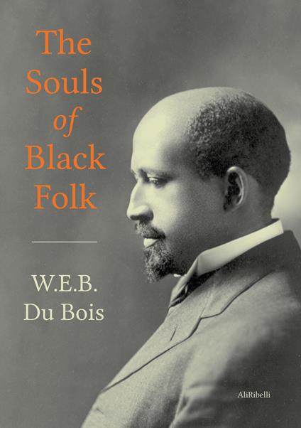 The souls of black folk - William E. Du Bois - copertina