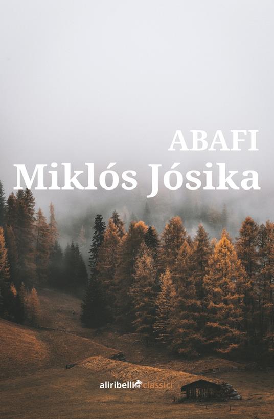 Abafi - Miklós Jósika,Antonio Branca - ebook