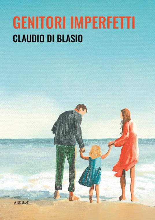 Genitori imperfetti - Claudio Di Blasio - copertina