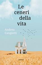 Le ceneri della vita