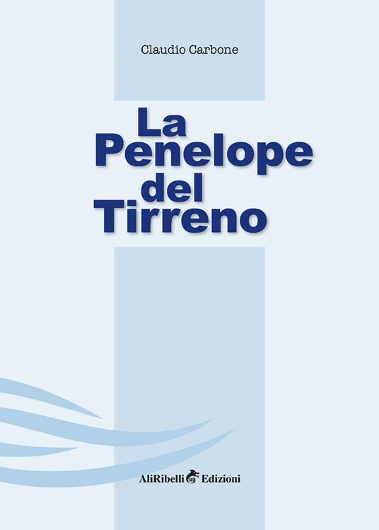 La Penelope del Tirreno - Claudio Carbone - copertina