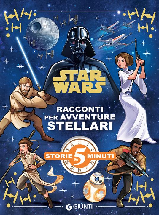 Racconti per avventure stellari. Star Wars. Ediz. a colori - copertina