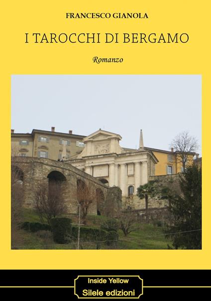 I tarocchi di Bergamo - Francesco Gianola - copertina