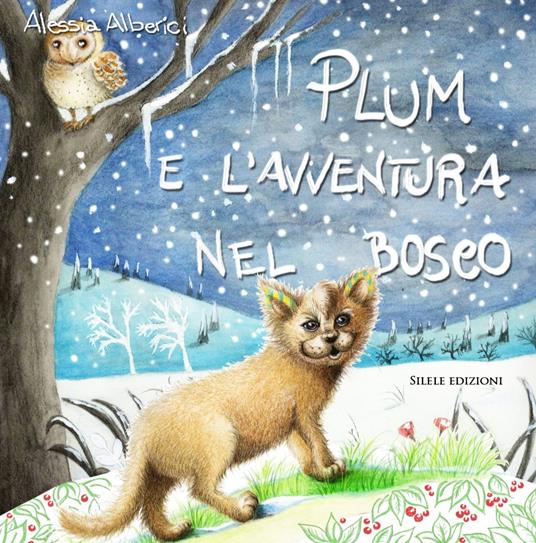 Plum e l'avventura nel bosco - Alessia Alberici - copertina