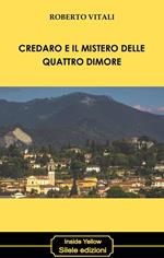 Credaro e il mistero delle quattro dimore