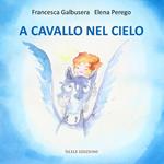 A cavallo nel cielo