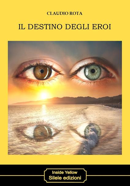 Il destino degli eroi - Claudio Rota - copertina