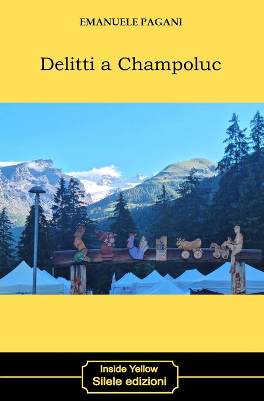 Delitti a Champoluc - Emanuele Pagani - copertina