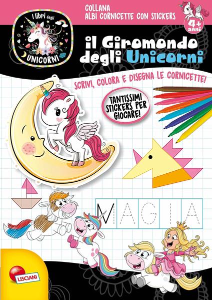 Il giromondo degli unicorni. Unicorni. Con adesivi. Ediz. illustrata - copertina