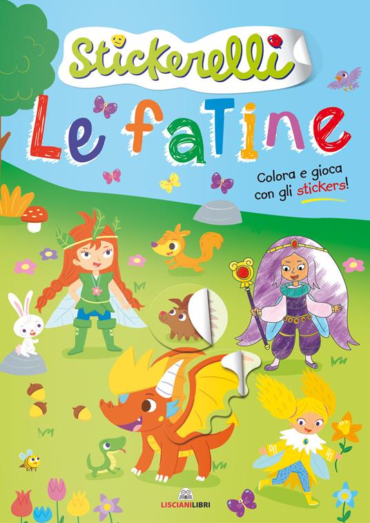 Le fatine. Stickerelli. Con adesivi - copertina