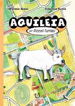 Guida di Aquileia per piccoli turisti