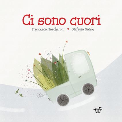 Ci sono cuori. Ediz. a colori - Francesca Mascheroni - copertina