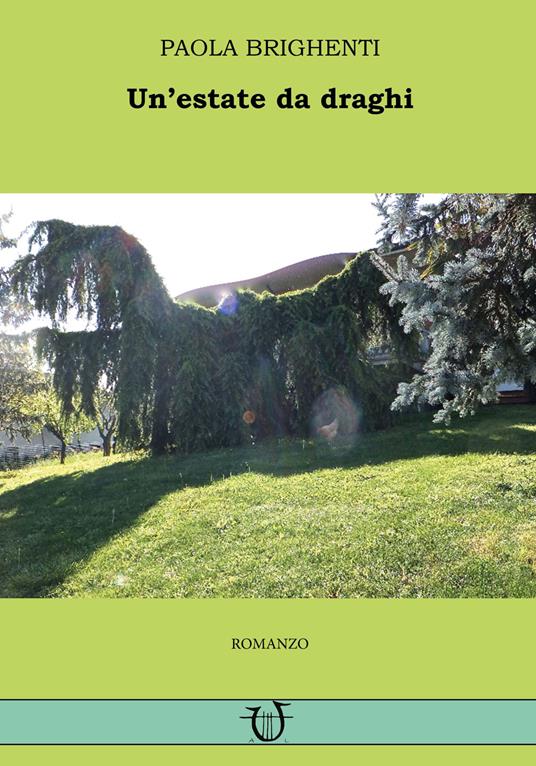 Un'estate da draghi - Paola Brighenti - copertina