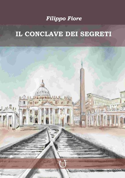 Il conclave dei segreti - Filippo Fiore - copertina