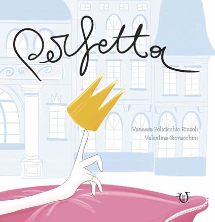 Perfetta - Vanessa Policicchio Rizzoli - copertina