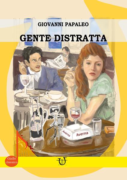 Gente distratta - Giovanni Papaleo - copertina