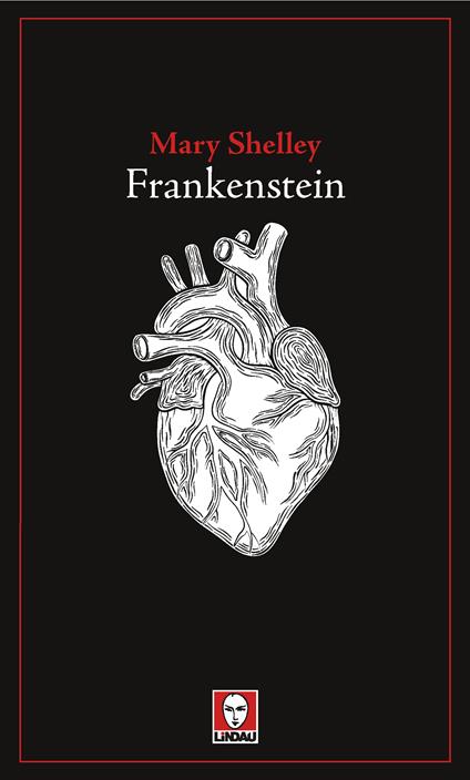 Frankenstein - Mary Shelley,Sara Noto Goodwell - ebook