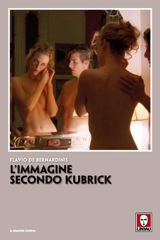 L' immagine secondo Kubrick. Ediz. ampliata - Flavio De Bernardinis - ebook