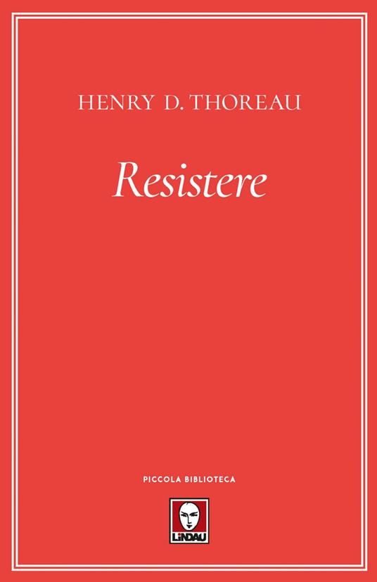 Resistere - Henry David Thoreau,Vincenzo Perna - ebook