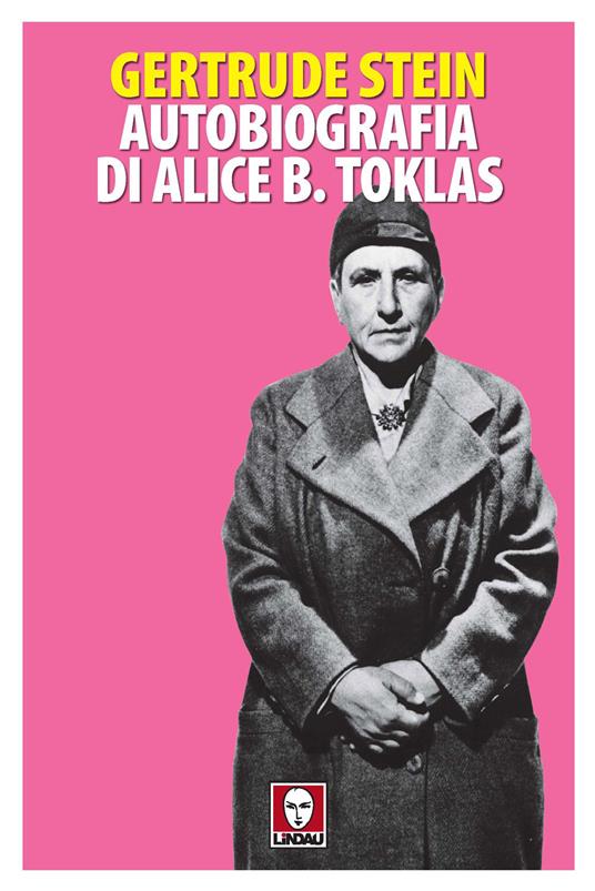Autobiografia di Alice B. Toklas - Gertrude Stein - copertina