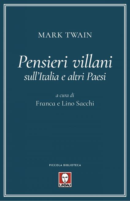 Pensieri villani sull'Italia e altri paesi - Mark Twain - copertina