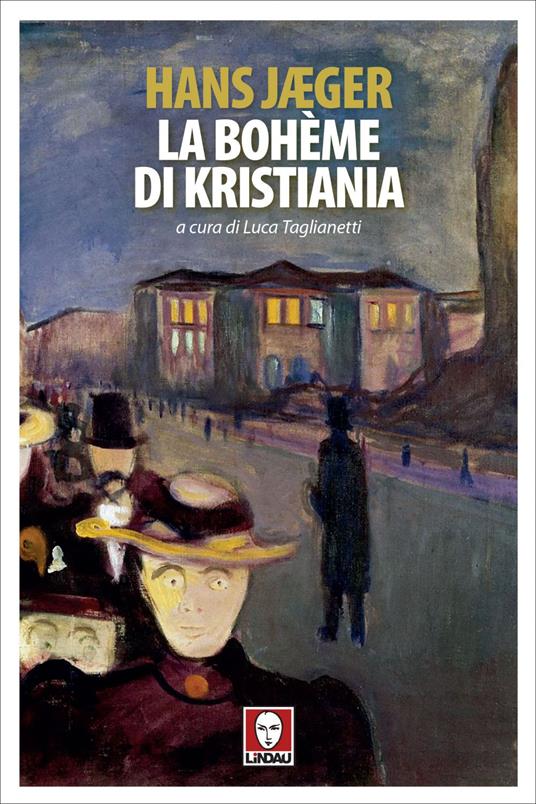 La bohême di Kristiania - Hans Jaeger,Luca Taglianetti - ebook
