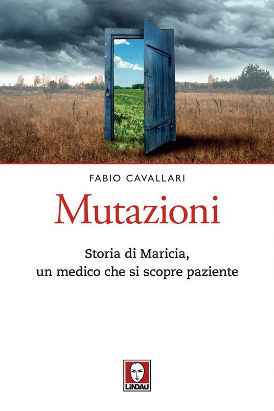 Mutazioni. Storia di Maricia, un medico che si scopre paziente - Fabio Cavallari - ebook