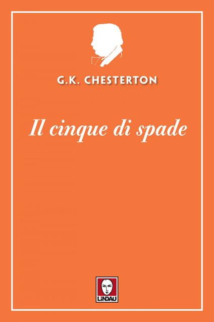 Il cinque di spade - Gilbert Keith Chesterton,Vincenzo Perna - ebook