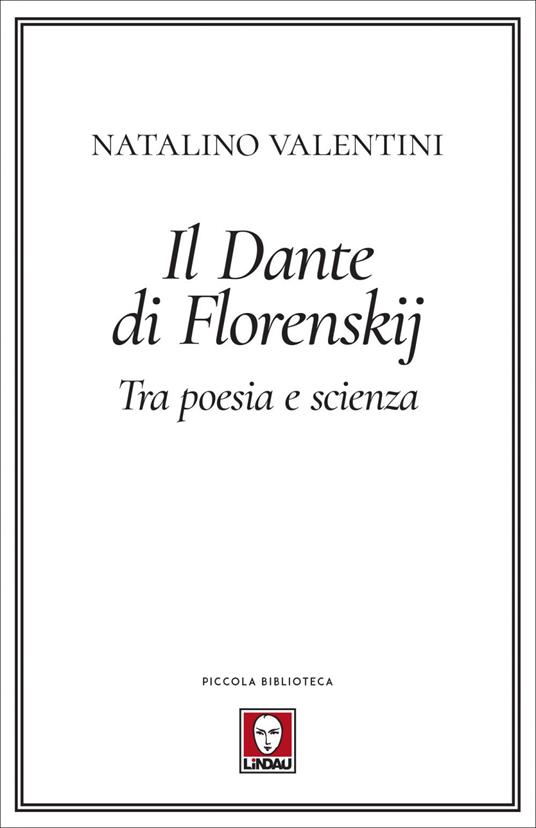 Il Dante di Florenskij. Tra poesia e scienza - Pavel Aleksandrovic Florenskij - ebook