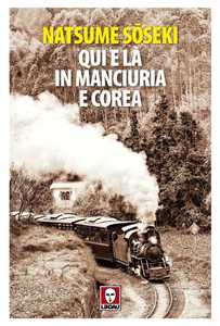 Libro Qui e là in Manciuria e Corea Natsume Soseki